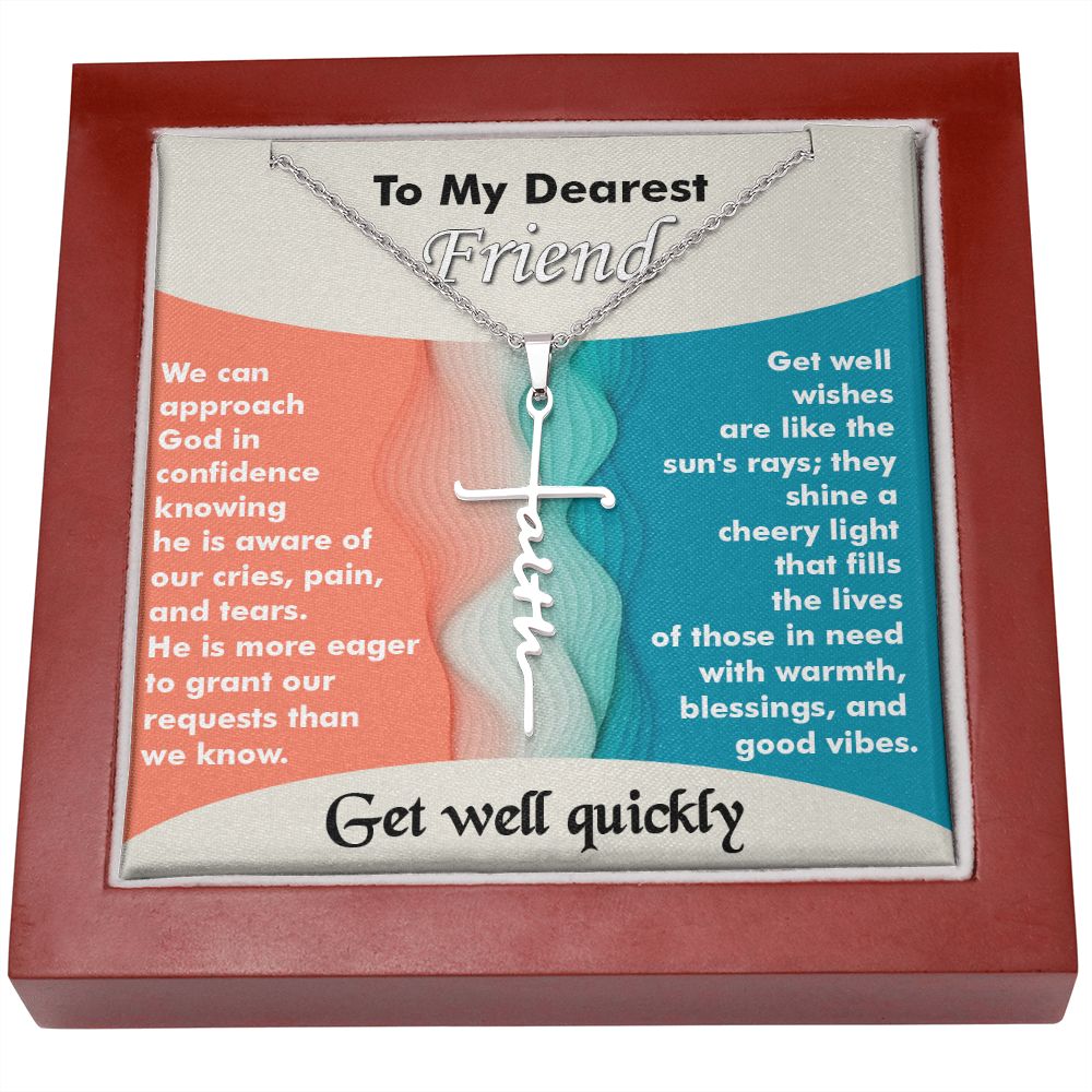 Faith Cross Necklace-My Dearest Friend-Get Well Quickly
