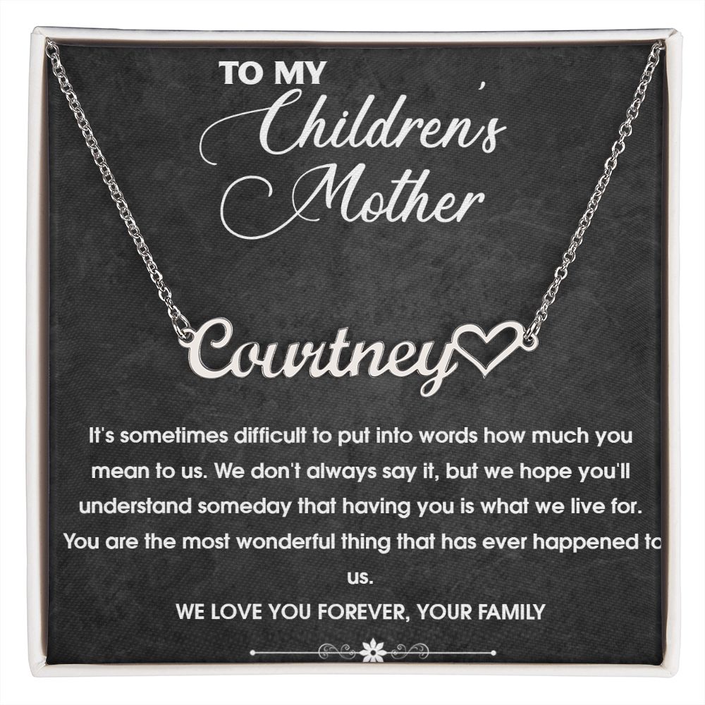 To My Children's Mother Name Necklace w/Heart