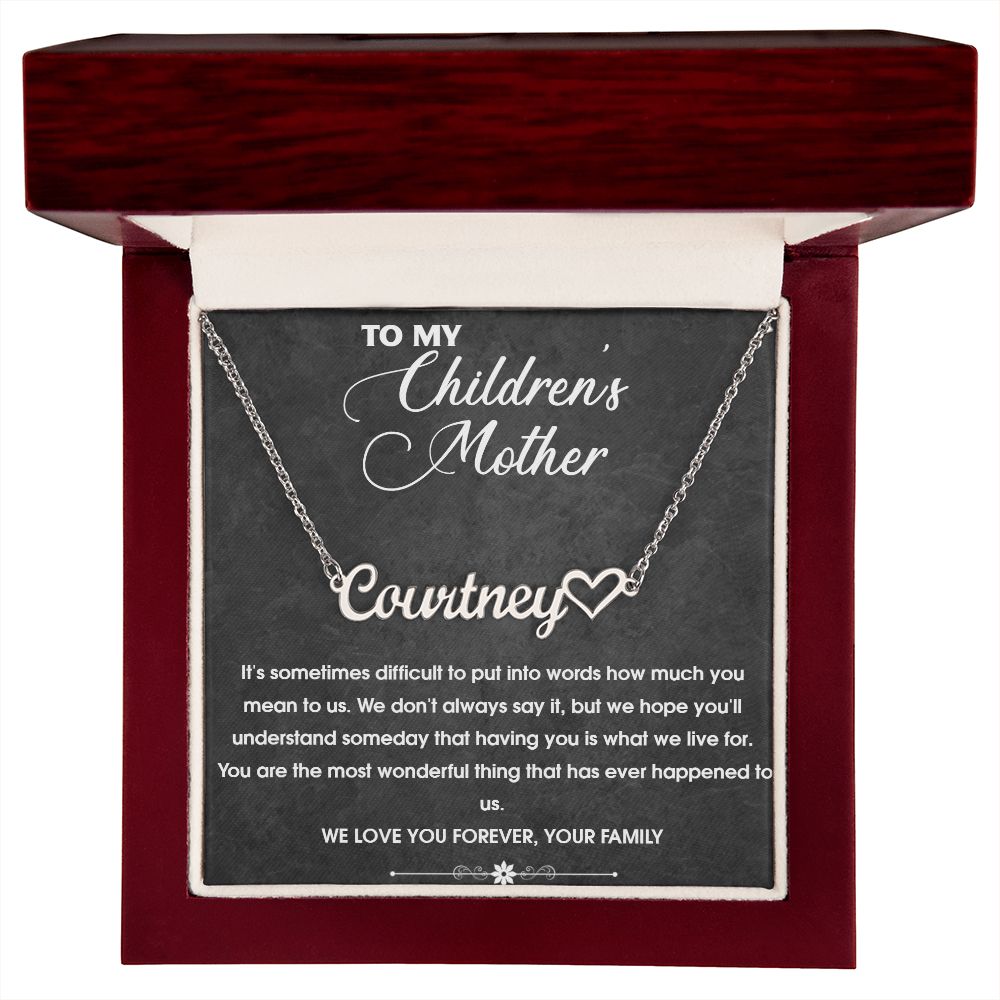 To My Children's Mother Name Necklace w/Heart