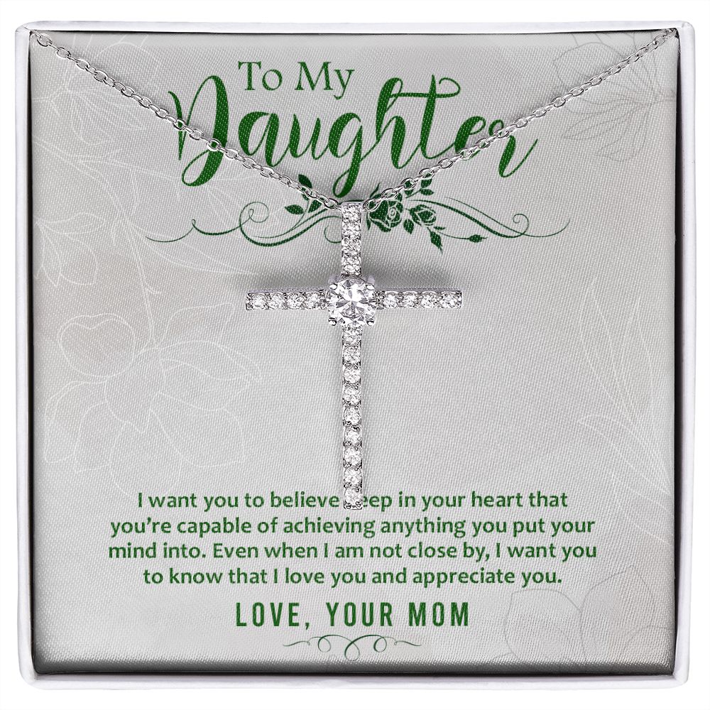 To My Daughter - I Want You To Believe - CZ Cross Necklace