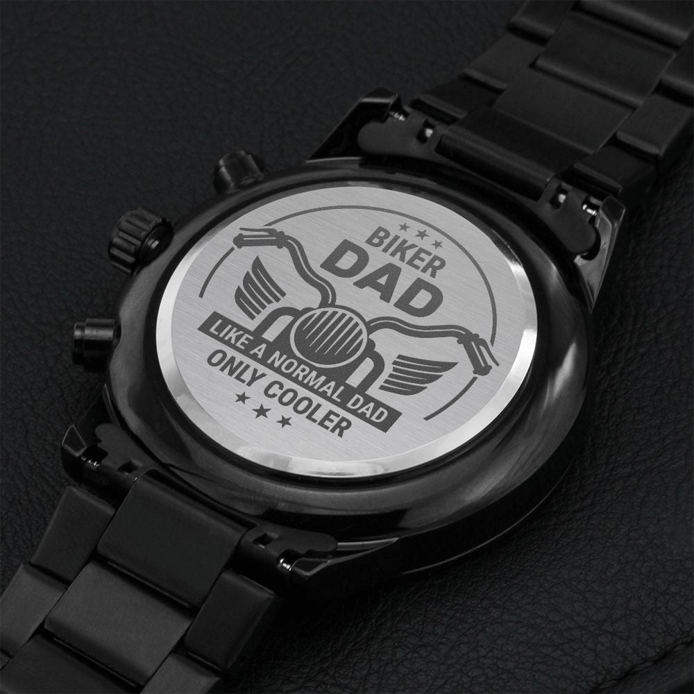 Biker Dad-Normal Dad But Way Cooler-Black Engraved Chronograph Watch-Gift For Biker