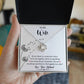 To My Wife-My Happily Ever After- Love Knot Necklace