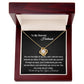To My Wife - Light of My Life - Love Knot Necklace