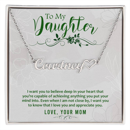 To My Daughter-Believe Deep-Personalized Heart Name Necklace