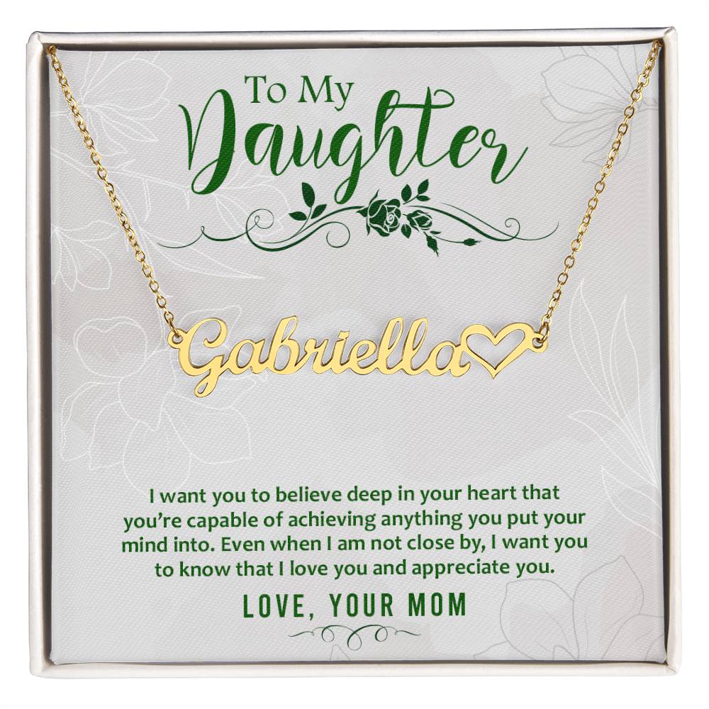 To My Daughter-Believe Deep-Personalized Heart Name Necklace