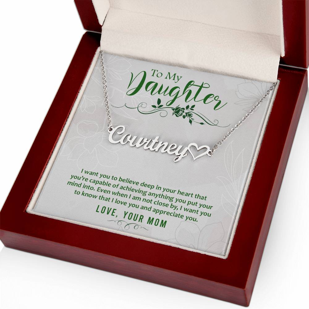 To My Daughter-Believe Deep-Personalized Heart Name Necklace