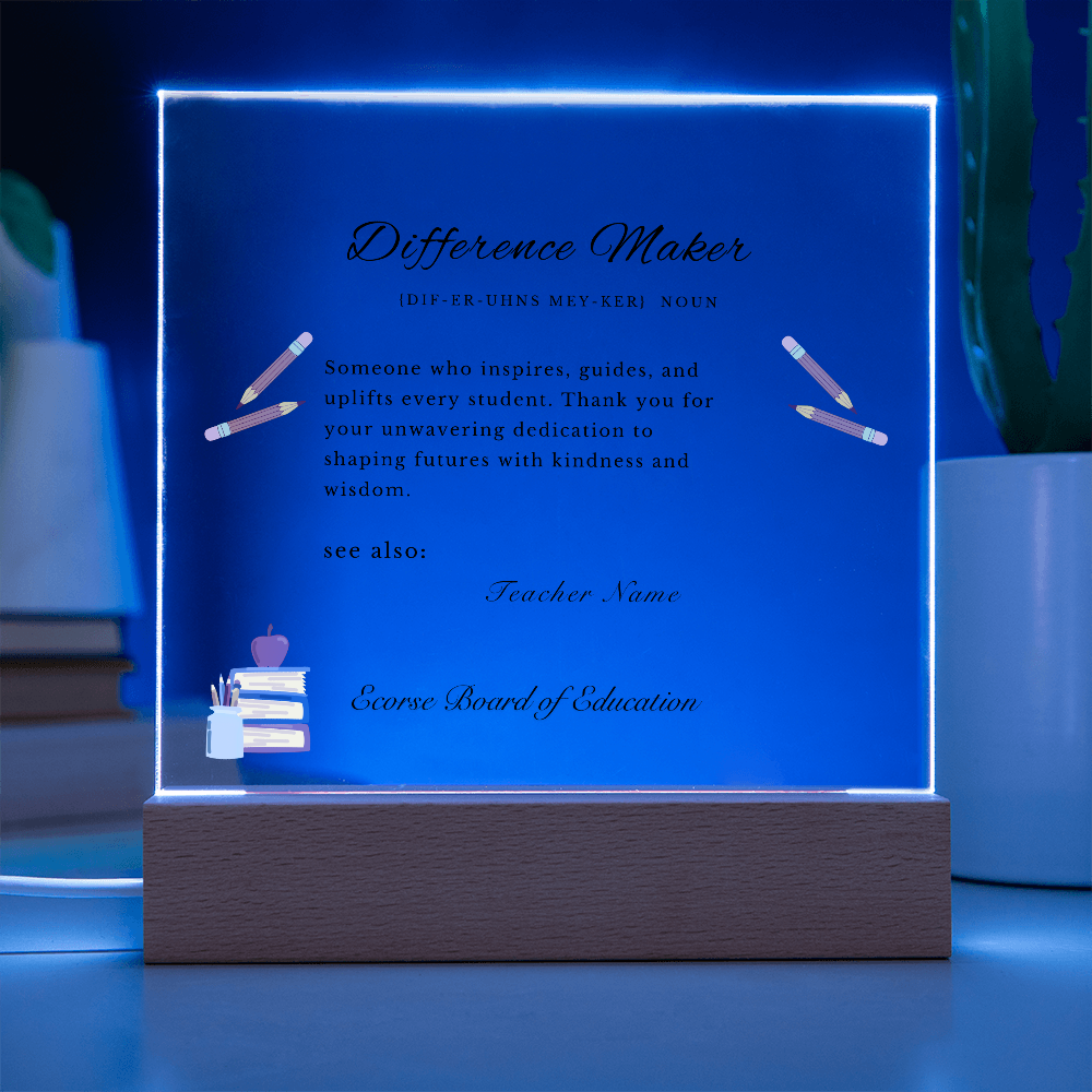 Difference Maker Teacher Appreciation Plaque