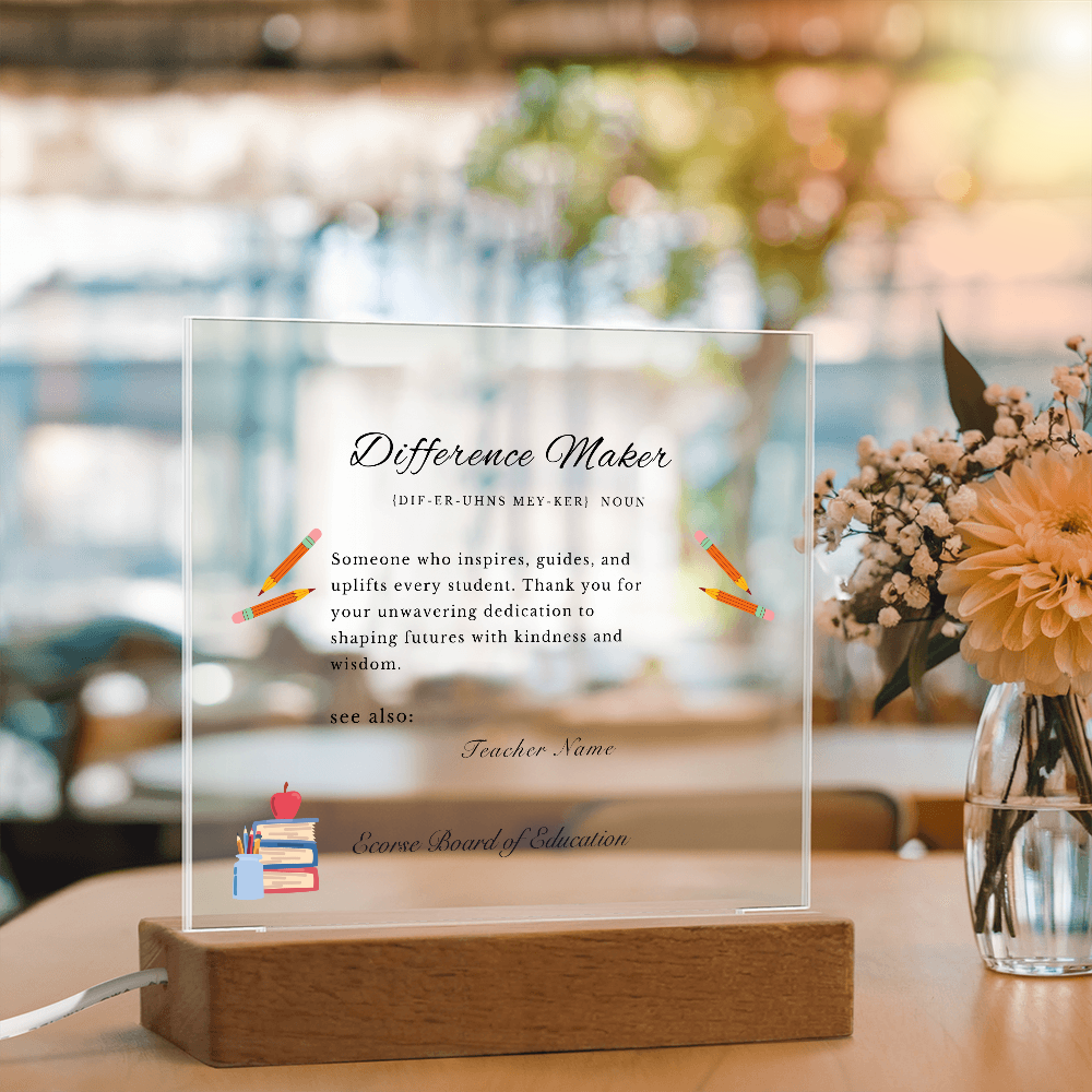 Difference Maker Teacher Appreciation Plaque
