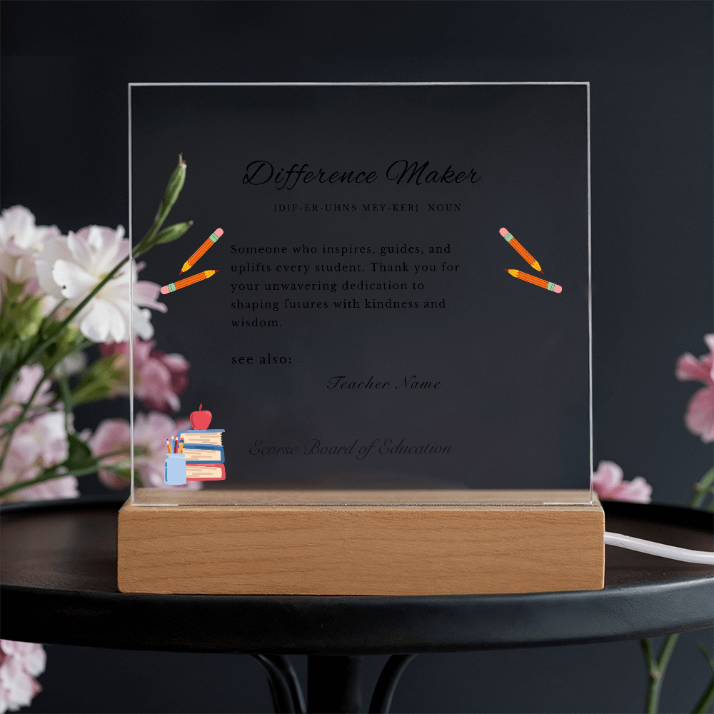 Difference Maker Teacher Appreciation Plaque
