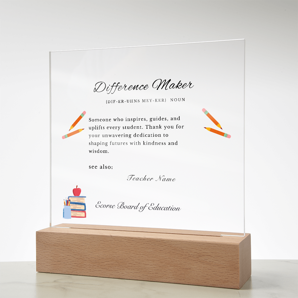 Difference Maker Teacher Appreciation Plaque