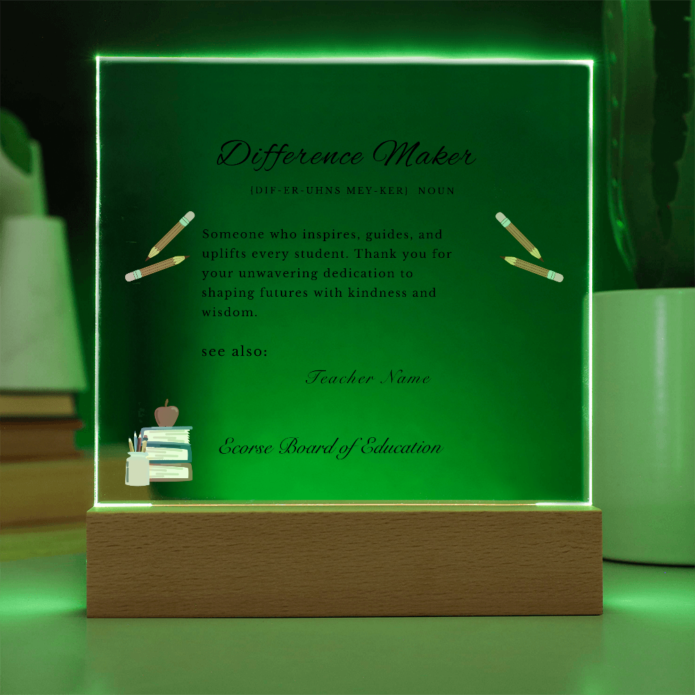 Difference Maker Teacher Appreciation Plaque