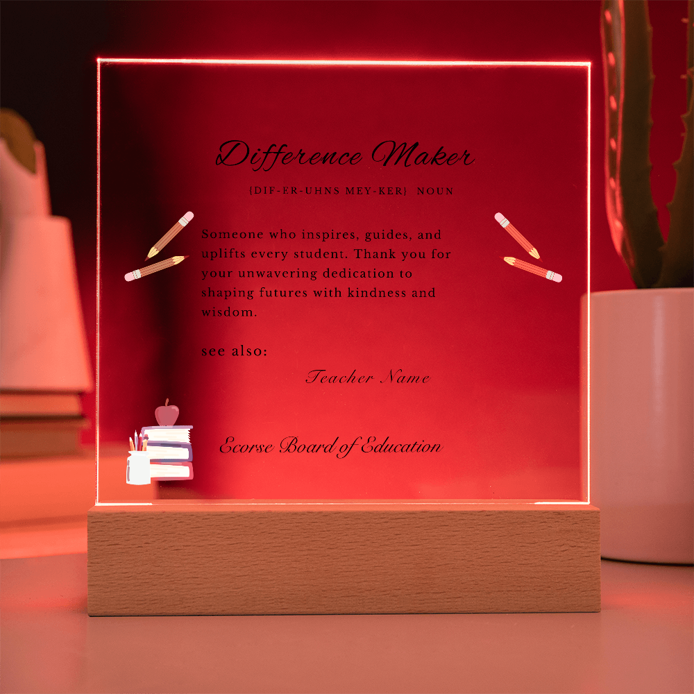 Difference Maker Teacher Appreciation Plaque