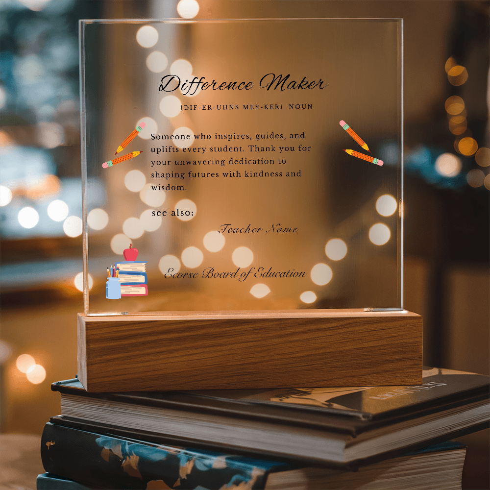 Difference Maker Teacher Appreciation Plaque