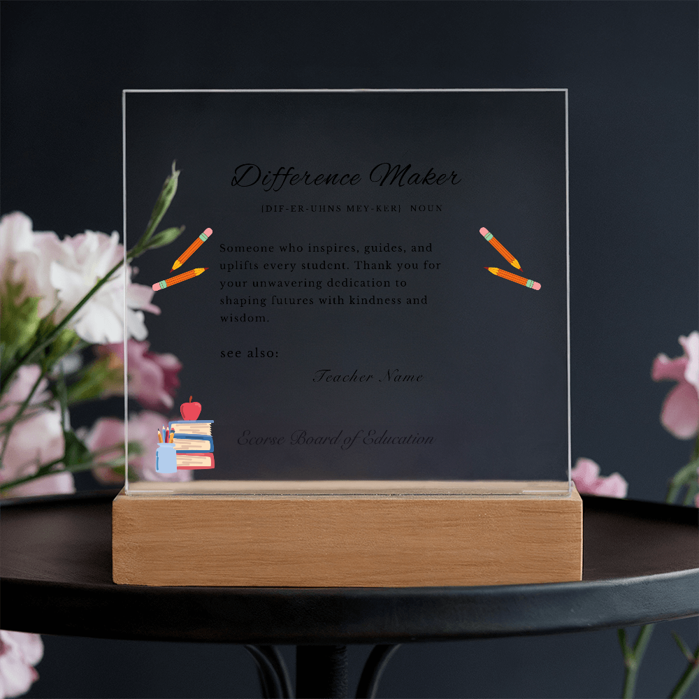 Difference Maker Teacher Appreciation Plaque