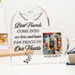 Best Friends Leave Paw Prints - Acrylic Heart Plaque - Pet Memorial