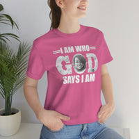 Load image into Gallery viewer, I Am Who GOD Says I Am Customizable Unisex Jersey Short Sleeve Tee
