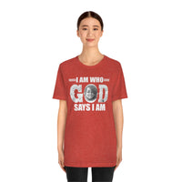 Load image into Gallery viewer, I Am Who GOD Says I Am Customizable Unisex Jersey Short Sleeve Tee
