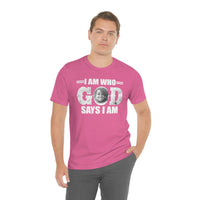 Load image into Gallery viewer, I Am Who GOD Says I Am Customizable Unisex Jersey Short Sleeve Tee
