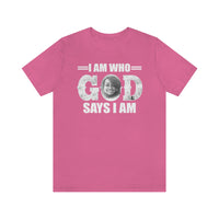 Load image into Gallery viewer, I Am Who GOD Says I Am Customizable Unisex Jersey Short Sleeve Tee
