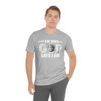 Load image into Gallery viewer, I Am Who GOD Says I Am Customizable Unisex Jersey Short Sleeve Tee
