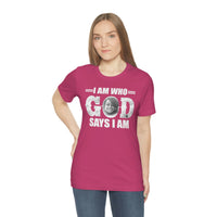 Load image into Gallery viewer, I Am Who GOD Says I Am Customizable Unisex Jersey Short Sleeve Tee
