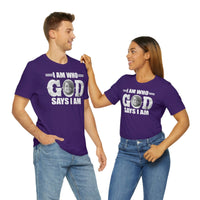 Load image into Gallery viewer, I Am Who GOD Says I Am Customizable Unisex Jersey Short Sleeve Tee
