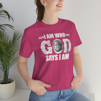 Load image into Gallery viewer, I Am Who GOD Says I Am Customizable Unisex Jersey Short Sleeve Tee
