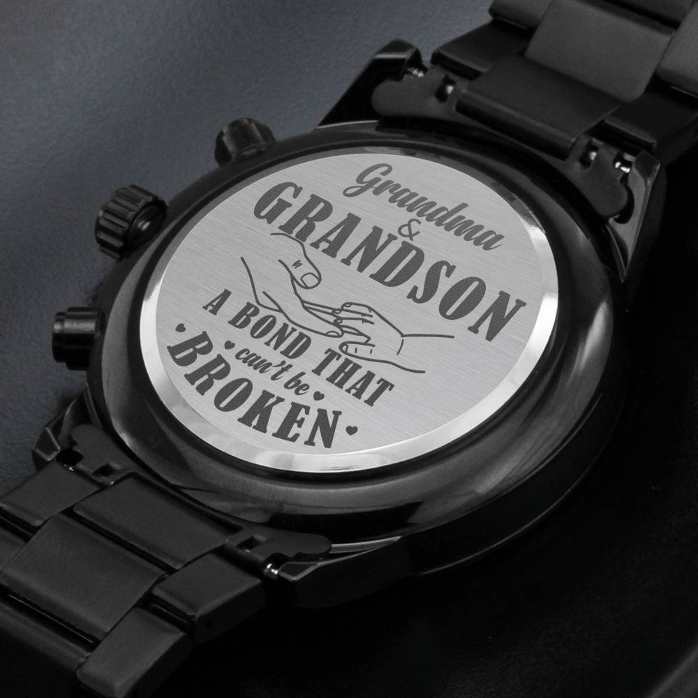 A Bond That Can't Be Broken-Gift To Grandson From Grandma-Engraved Watch