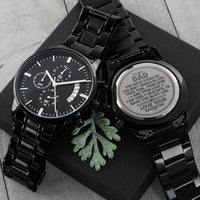 Load image into Gallery viewer, To My Dad | The Best Things | Gift to Dad from Daughter | Engraved Black Chronograph Watch
