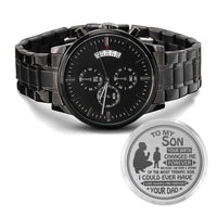 Load image into Gallery viewer, To My Son | Changed Me Forever | Gift from Dad to Son | Engraved Black Chronograph Watch | Christmas Gift |
