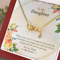 Load image into Gallery viewer, Scripted Love Necklace To My Daughter Love Dad  All Will Be Just Fine
