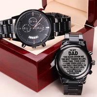 Load image into Gallery viewer, To My Dad | The Best Things | Gift to Dad from Daughter | Engraved Black Chronograph Watch
