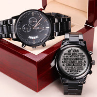 Load image into Gallery viewer, My Man | You Complete Me | Gift for Men | Engraved Black Chronograph Watch
