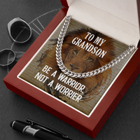 Load image into Gallery viewer, CUBAN LINK CHAIN, TO MY GRANDSON-BE A WARRIOR
