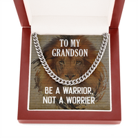 Load image into Gallery viewer, CUBAN LINK CHAIN, TO MY GRANDSON-BE A WARRIOR
