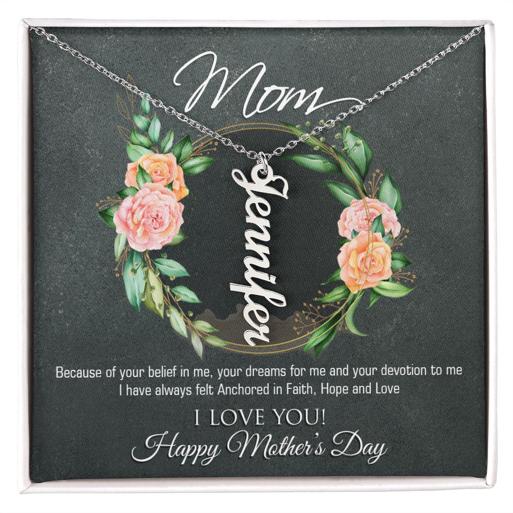 Vertical Name Necklace To Mom I'm Anchored