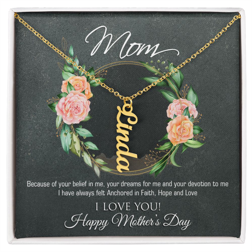 Vertical Name Necklace To Mom I'm Anchored