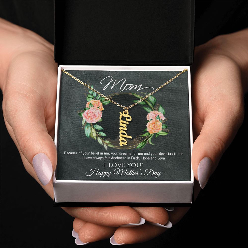 Vertical Name Necklace To Mom I'm Anchored