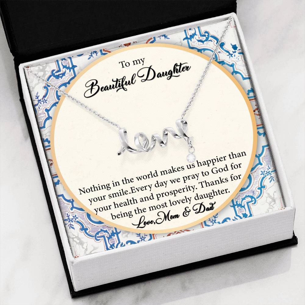My Beautiful Daughter-Love Mom and Dad-Scripted Love Necklace