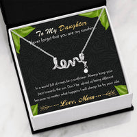 Load image into Gallery viewer, To My Daughter, Never Forget That You Are My Sunshine
