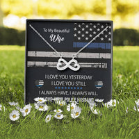 Load image into Gallery viewer, To My Wife I Love You Yesterday, I Love You Still-Police Wife Necklace

