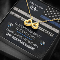 Load image into Gallery viewer, To My Wife I Love You Yesterday, I Love You Still-Police Wife Necklace
