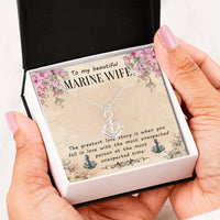 Load image into Gallery viewer, To My Marine Wife | Greatest Love Story | Anchor Necklace | Gift from Husband to Marine Wife
