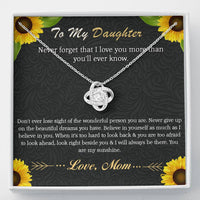Load image into Gallery viewer, To My Daughter, I Will Always Be There. You Are My Sunshine

