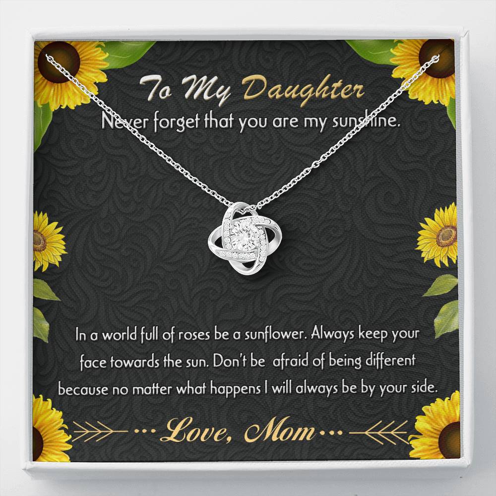 To My Daughter, Never Forget That You Are My Sunshine