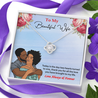 Load image into Gallery viewer, Love Knot Necklace for Wife, Today Is The Day Two Hearts Turned To One
