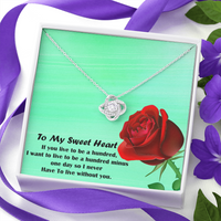 Load image into Gallery viewer, If You Live to Be a Hundred, I Want to Live to Be a Hundred Minus One Day So I Never  Have to Live Without You
