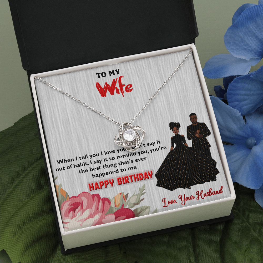 Love Knot Necklace Gift for Wife, You're The Best Thing That's Ever Happened To Me
