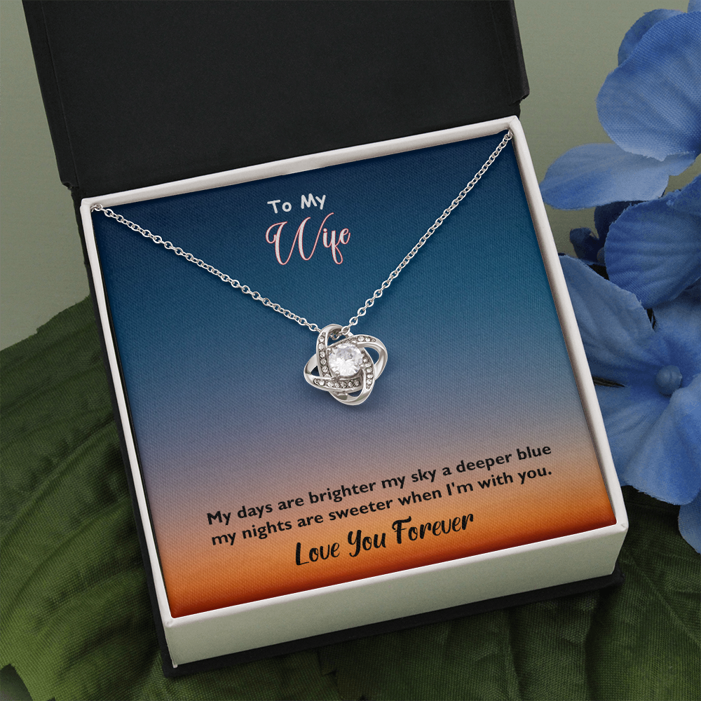 My Days Are Brighter-Love Knot Necklace-To My Wife