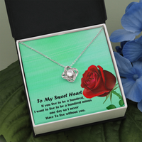 Load image into Gallery viewer, If You Live to Be a Hundred, I Want to Live to Be a Hundred Minus One Day So I Never  Have to Live Without You
